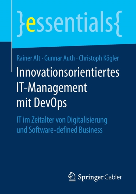 Innovationsorientiertes It-Management Mit Devops : It Im Zeitalter Von Digitalisierung Und Software-Defined Business, Paperback / softback Book