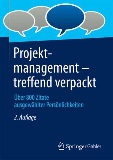 Projektmanagement - Treffend Verpackt : ber 800 Zitate Ausgew hlter Pers nlichkeiten, Hardback Book