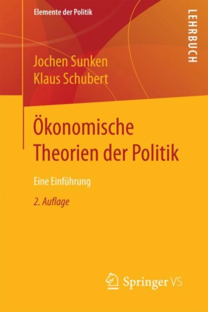 Okonomische Theorien der Politik : Eine Einfuhrung, Paperback / softback Book