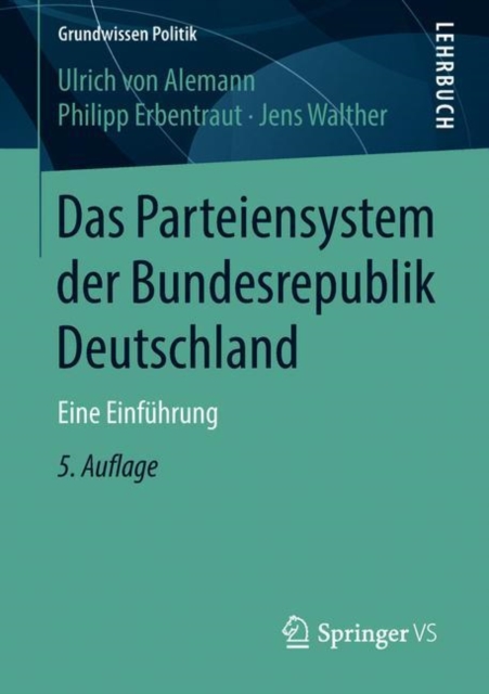 Das Parteiensystem der Bundesrepublik Deutschland : Eine Einfuhrung, Paperback / softback Book