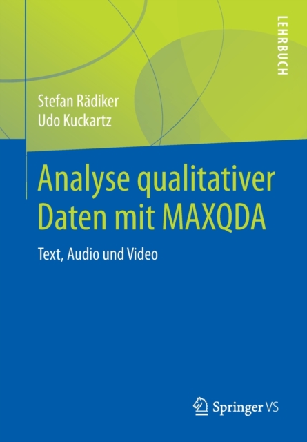 Analyse Qualitativer Daten Mit Maxqda : Text, Audio Und Video, Paperback / softback Book