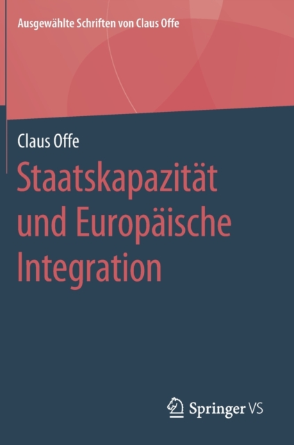 Staatskapazitat Und Europaische Integration, Hardback Book