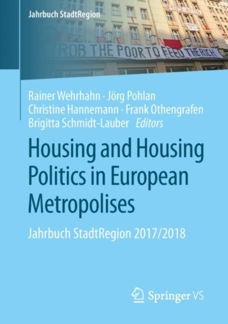 Housing and Housing Politics in European Metropolises : Jahrbuch StadtRegion 2017/2018, PDF eBook