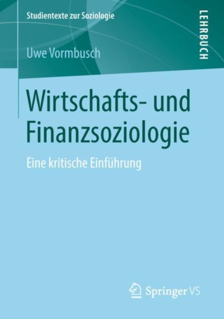 Wirtschafts- und Finanzsoziologie : Eine kritische Einfuhrung, Paperback / softback Book