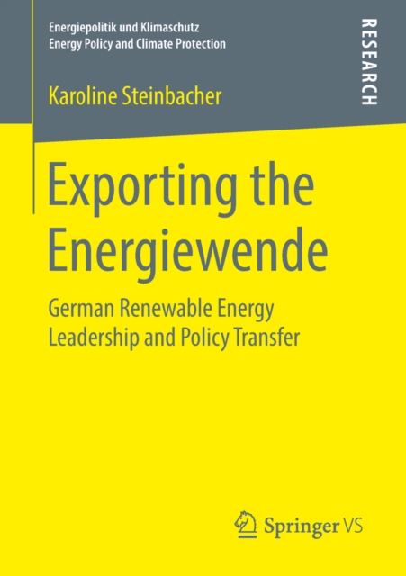 Exporting the Energiewende : German Renewable Energy Leadership and Policy Transfer, PDF eBook