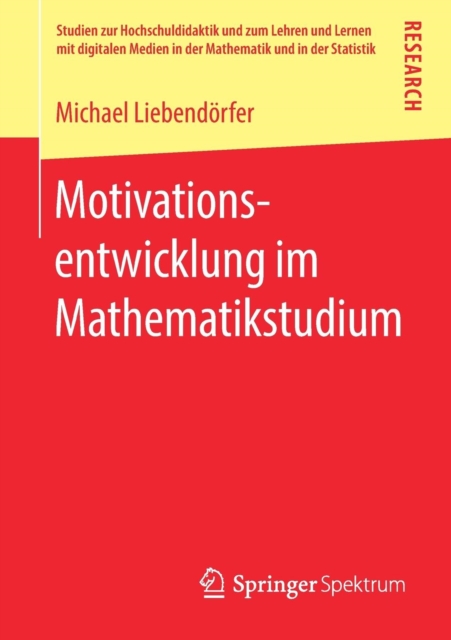 Motivationsentwicklung im Mathematikstudium, Paperback / softback Book