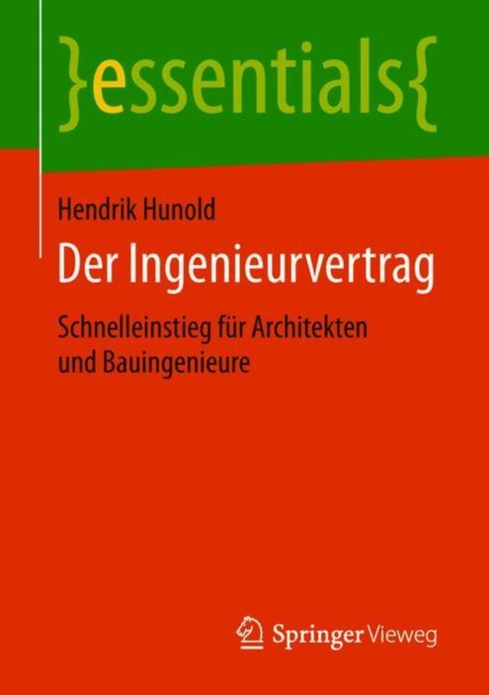 Der Ingenieurvertrag : Schnelleinstieg Fur Architekten Und Bauingenieure, Paperback / softback Book