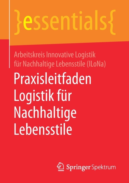 Praxisleitfaden Logistik Fur Nachhaltige Lebensstile, Paperback / softback Book