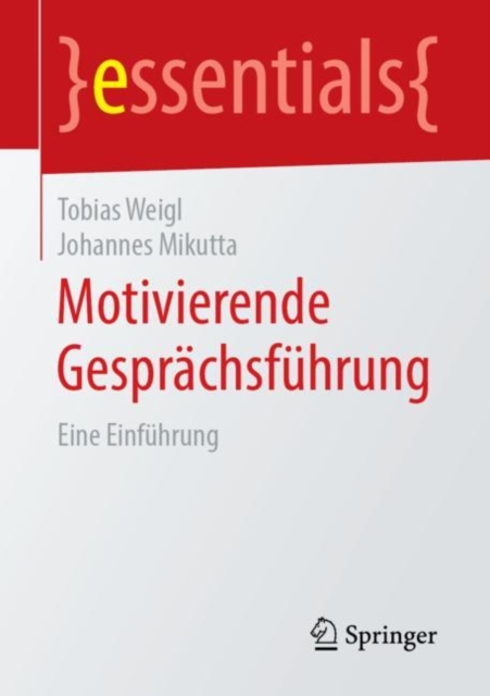 Motivierende Gesprachsfuhrung : Eine Einfuhrung, Paperback / softback Book