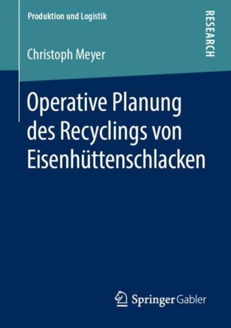 Operative Planung Des Recyclings Von Eisenhuttenschlacken, Paperback / softback Book