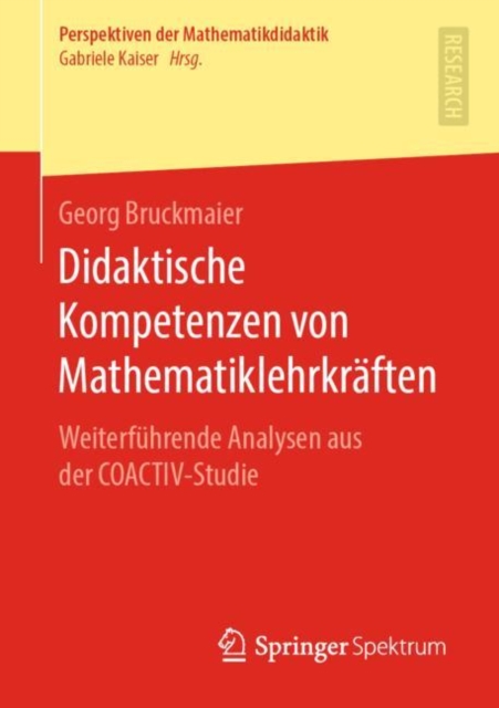 Didaktische Kompetenzen Von Mathematiklehrkraften : Weiterfuhrende Analysen Aus Der Coactiv-Studie, Paperback / softback Book