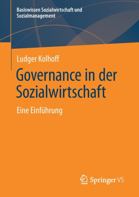 Governance in der Sozialwirtschaft : Eine Einfuhrung, Paperback / softback Book