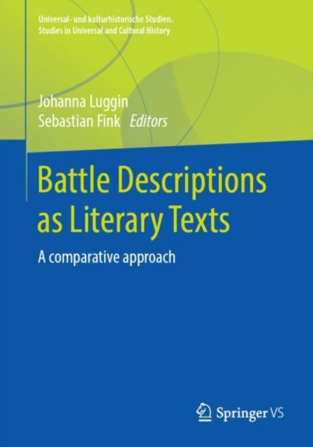 Battle Descriptions as Literary Texts : A comparative approach, Paperback / softback Book