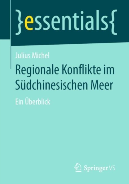 Regionale Konflikte im Sudchinesischen Meer : Ein Uberblick, Paperback / softback Book