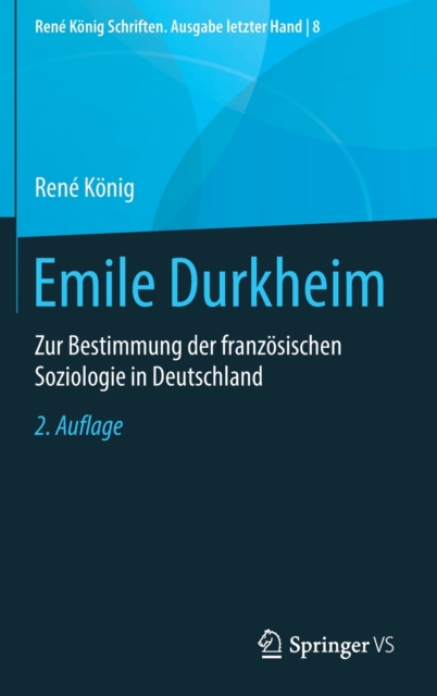 Emile Durkheim : Zur Bestimmung der franzosischen Soziologie in Deutschland, Hardback Book