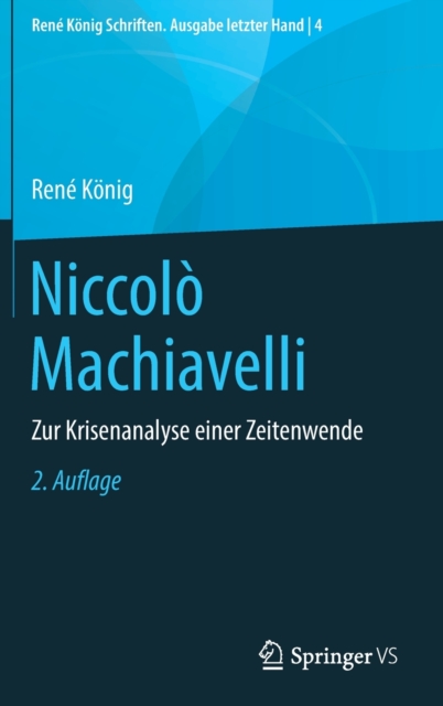 Niccolo Machiavelli : Zur Krisenanalyse einer Zeitenwende, Hardback Book