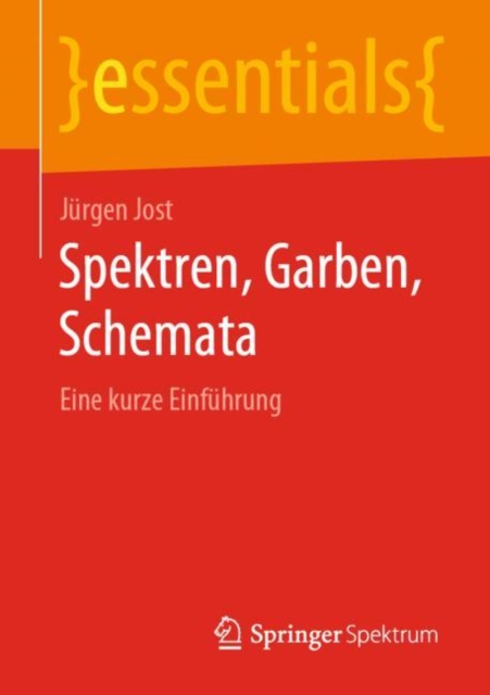 Spektren, Garben, Schemata : Eine Kurze Einfuhrung, Paperback / softback Book