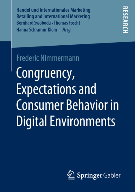 Congruency, Expectations and Consumer Behavior in Digital Environments, PDF eBook