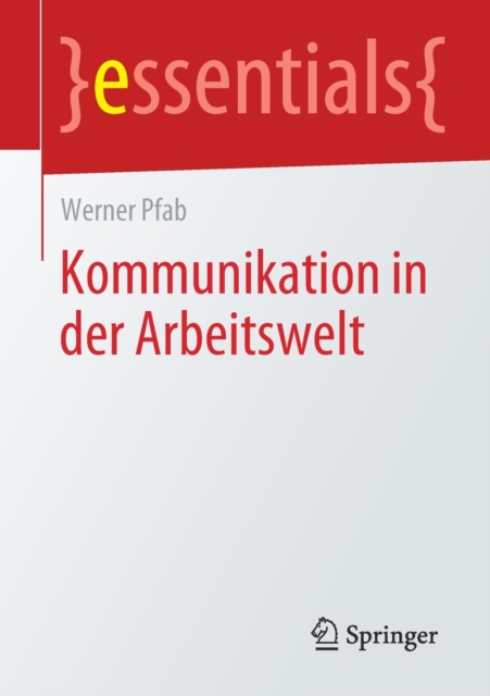 Kommunikation in Der Arbeitswelt, Paperback / softback Book