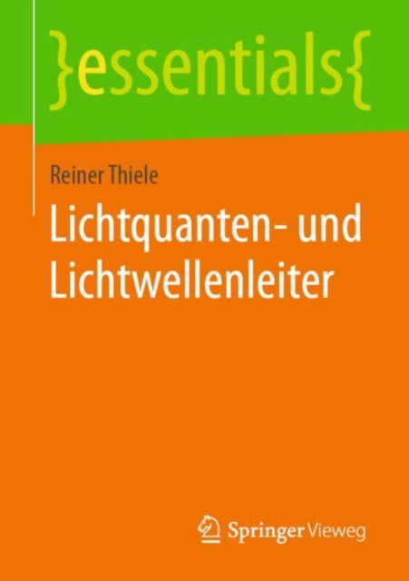 Lichtquanten- Und Lichtwellenleiter, Paperback / softback Book
