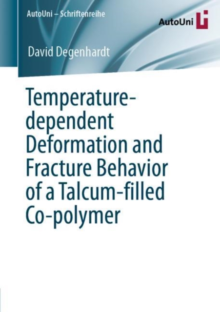 Temperature-dependent Deformation and Fracture Behavior of a Talcum-filled Co-polymer, Paperback / softback Book