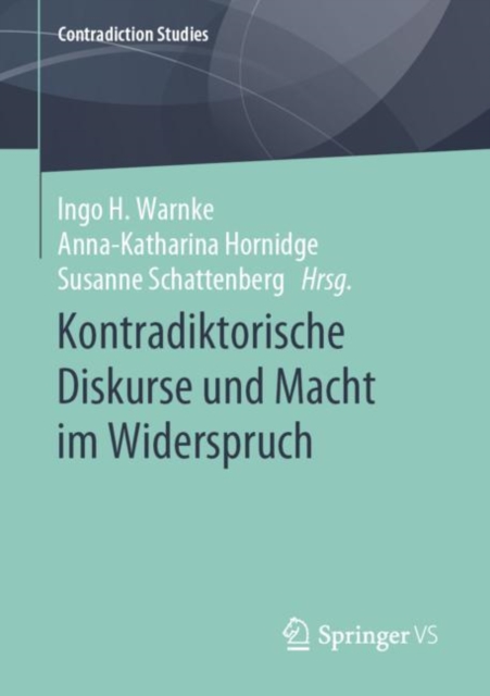Kontradiktorische Diskurse und Macht im Widerspruch, Paperback / softback Book