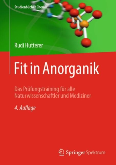 Fit in Anorganik : Das Prufungstraining Fur Alle Naturwissenschaftler Und Mediziner, Paperback / softback Book