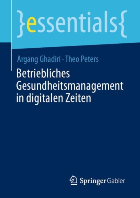 Betriebliches Gesundheitsmanagement in Digitalen Zeiten, Paperback / softback Book