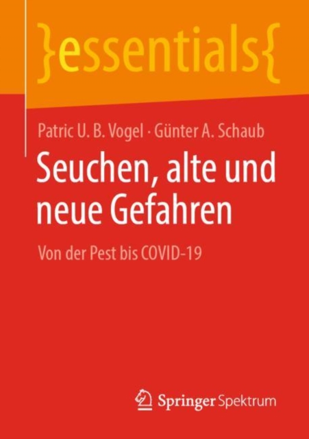 Seuchen, alte und neue Gefahren : Von der Pest bis COVID-19, Paperback / softback Book