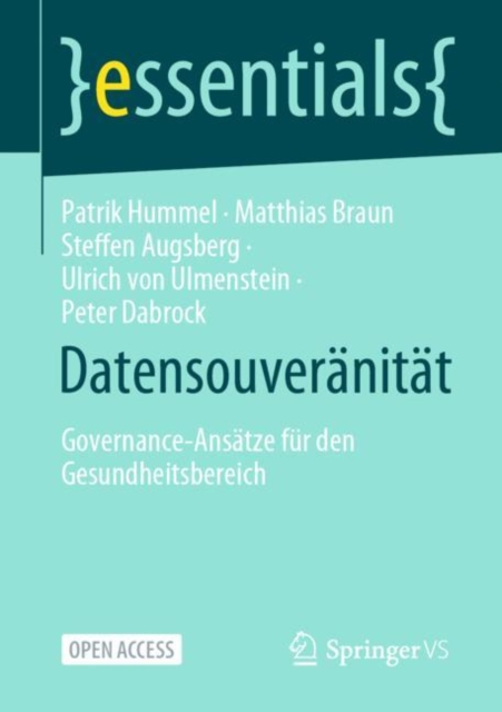 Datensouveranitat : Governance-Ansatze fur den Gesundheitsbereich, Paperback / softback Book
