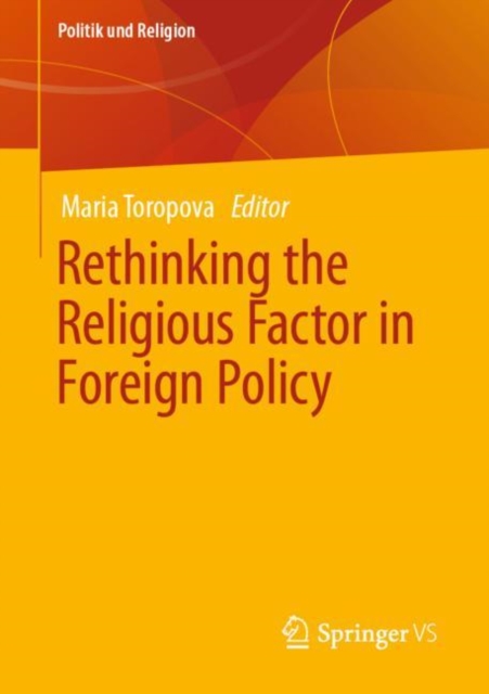 Rethinking the Religious Factor in Foreign Policy, Paperback / softback Book