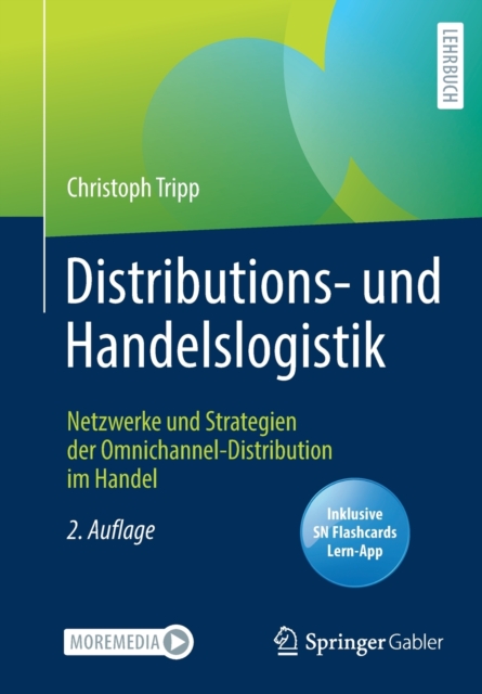 Distributions- und Handelslogistik : Netzwerke und Strategien der Omnichannel-Distribution im Handel, Multiple-component retail product Book