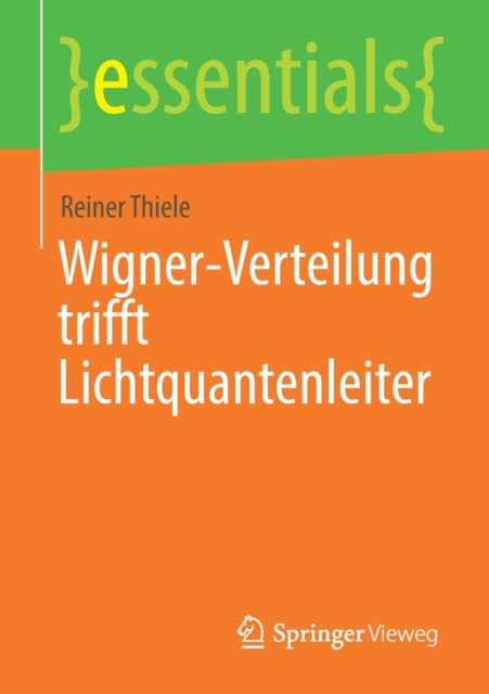Wigner-Verteilung trifft Lichtquantenleiter, Paperback / softback Book