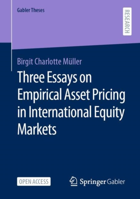 Three Essays on Empirical Asset Pricing in International Equity Markets, Paperback / softback Book