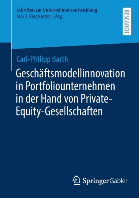 Geschaftsmodellinnovation in Portfoliounternehmen in der Hand von Private-Equity-Gesellschaften, Paperback / softback Book