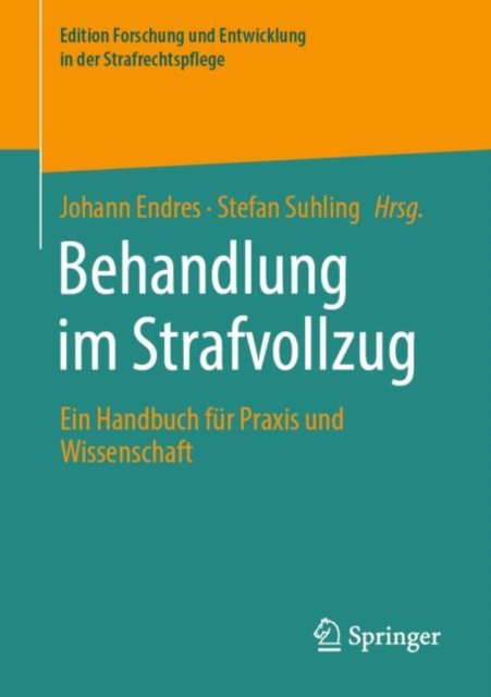 Behandlung im Strafvollzug : Ein Handbuch fur Praxis und Wissenschaft, Paperback / softback Book