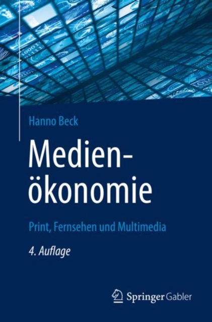 Medienoekonomie : Print, Fernsehen und Multimedia, Paperback / softback Book