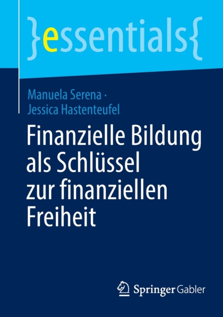 Finanzielle Bildung als Schlussel zur finanziellen Freiheit, Paperback / softback Book