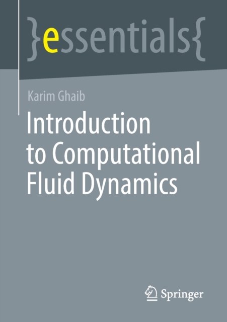 Introduction to Computational Fluid Dynamics, Paperback / softback Book