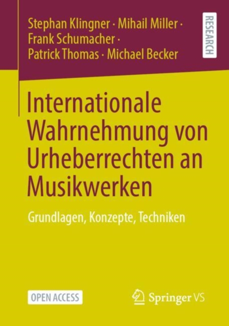 Internationale Wahrnehmung von Urheberrechten an Musikwerken : Grundlagen, Konzepte, Techniken, Paperback / softback Book