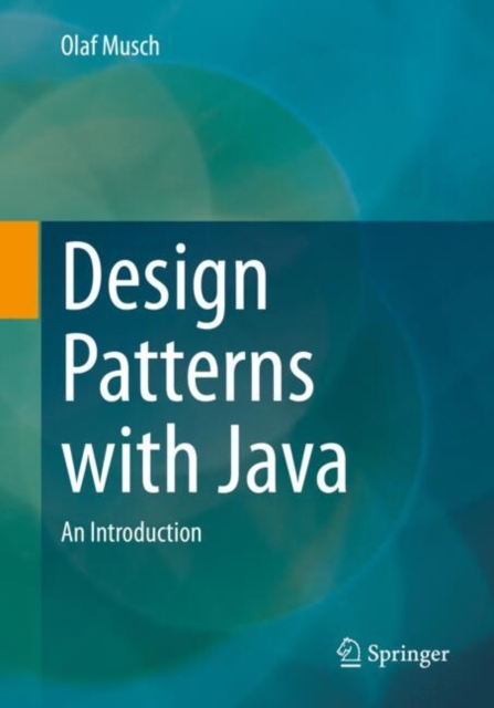 Design Patterns with Java : An Introduction, Paperback / softback Book