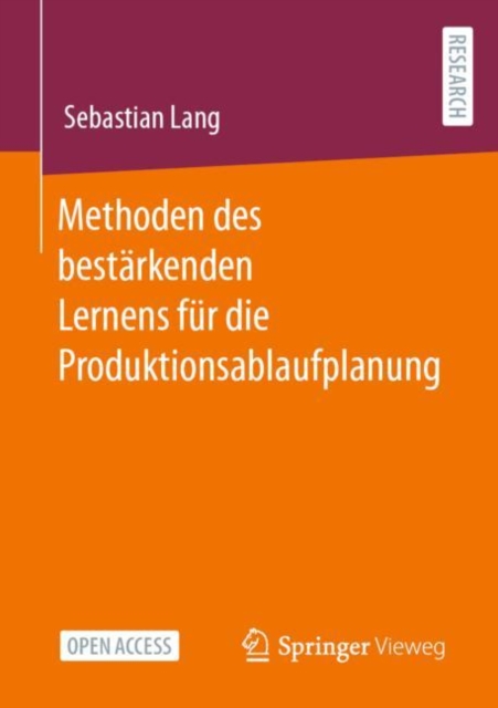 Methoden des bestarkenden Lernens fur die Produktionsablaufplanung, Paperback / softback Book
