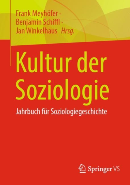 Kultur der Soziologie : Jahrbuch fur Soziologiegeschichte, Paperback / softback Book