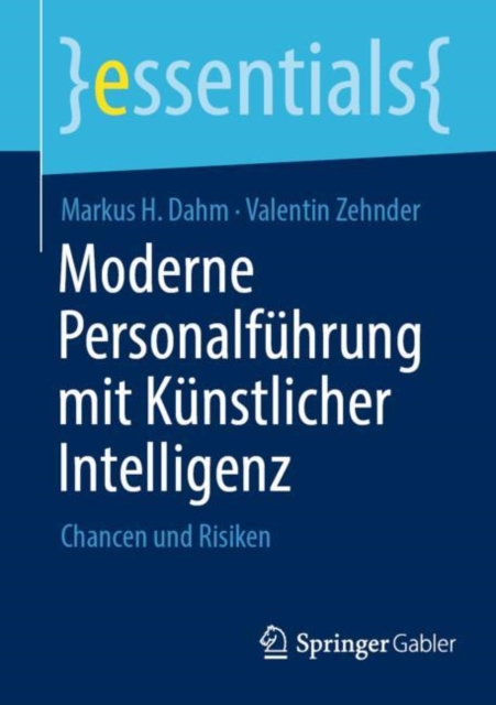 Moderne Personalfuhrung mit Kunstlicher Intelligenz : Chancen und Risiken, Paperback / softback Book