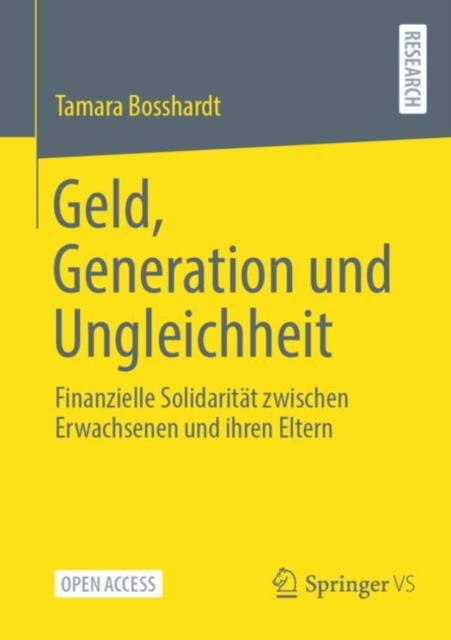 Geld, Generation und Ungleichheit : Finanzielle Solidaritat zwischen Erwachsenen und ihren Eltern, Paperback / softback Book