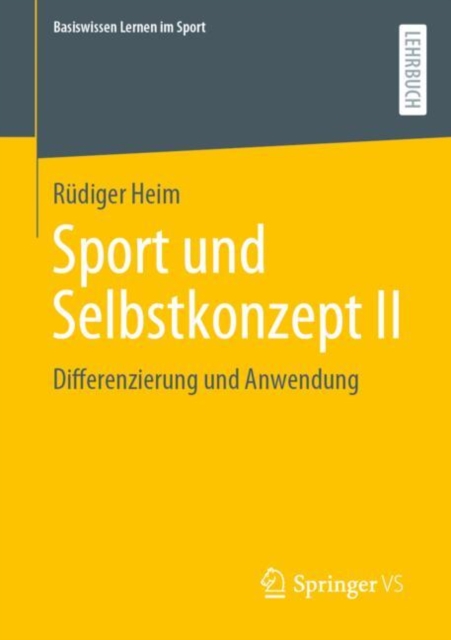 Sport und Selbstkonzept II : Differenzierung und Anwendung, Paperback / softback Book