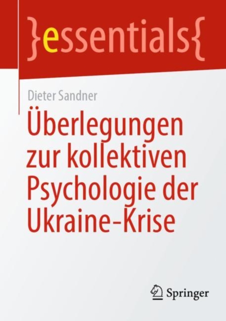 Uberlegungen zur kollektiven Psychologie der Ukraine-Krise, Paperback / softback Book