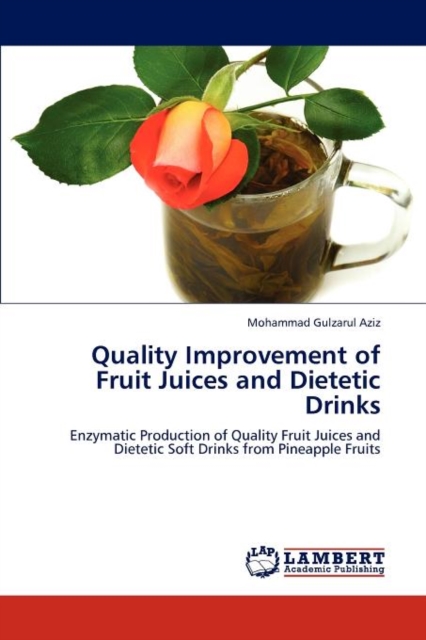 Quality Improvement of Fruit Juices and Dietetic Drinks, Paperback / softback Book