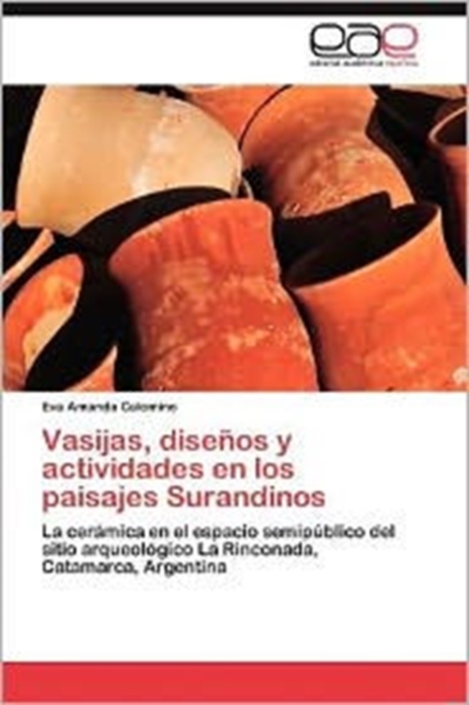 Vasijas, Disenos y Actividades En Los Paisajes Surandinos, Paperback / softback Book