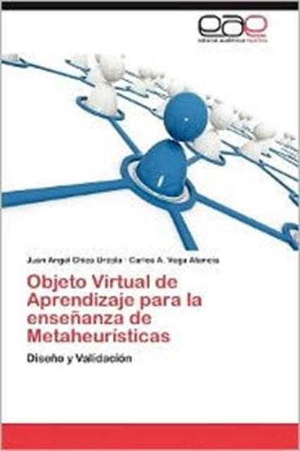 Objeto Virtual de Aprendizaje Para La Ensenanza de Metaheuristicas, Paperback / softback Book